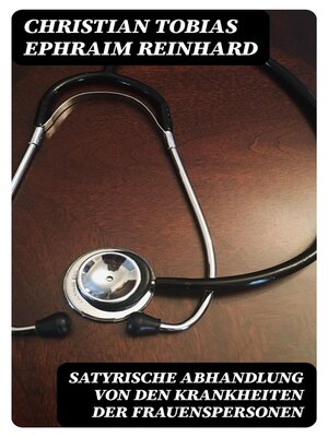 cover image of Satyrische Abhandlung von den Krankheiten der Frauenspersonen
